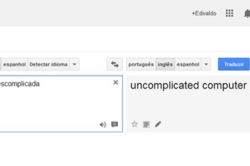 Como usar o google tradutor veja tudo sobre a ferramenta de traducao edsoftwares