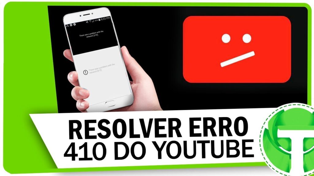 Como resolver o erro 410 do youtube no celular 1