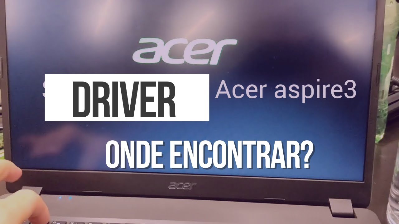 Como achar e baixar drivers da acer para o seu notebook 1