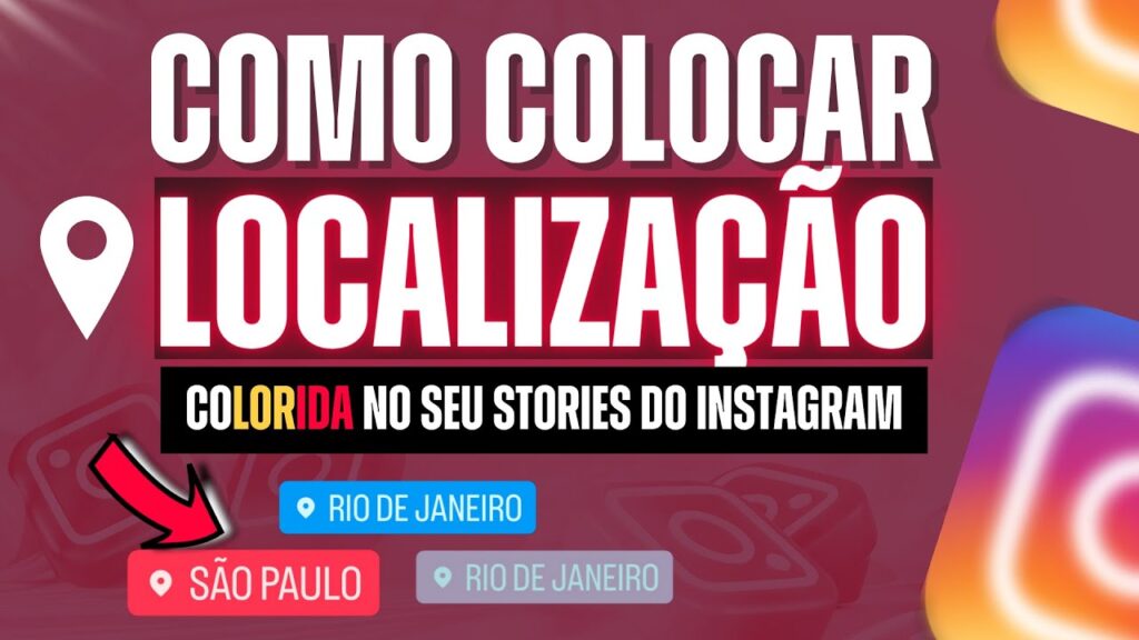 Como mudar a cor da localizacao no instagram 1