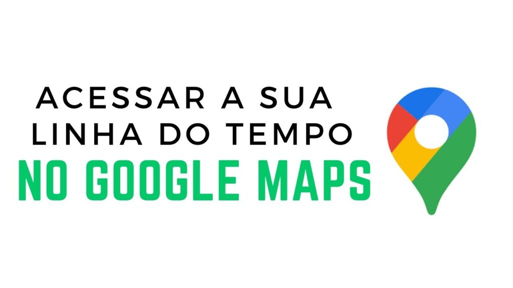 Como fazer linha do tempo no google maps edapps 1