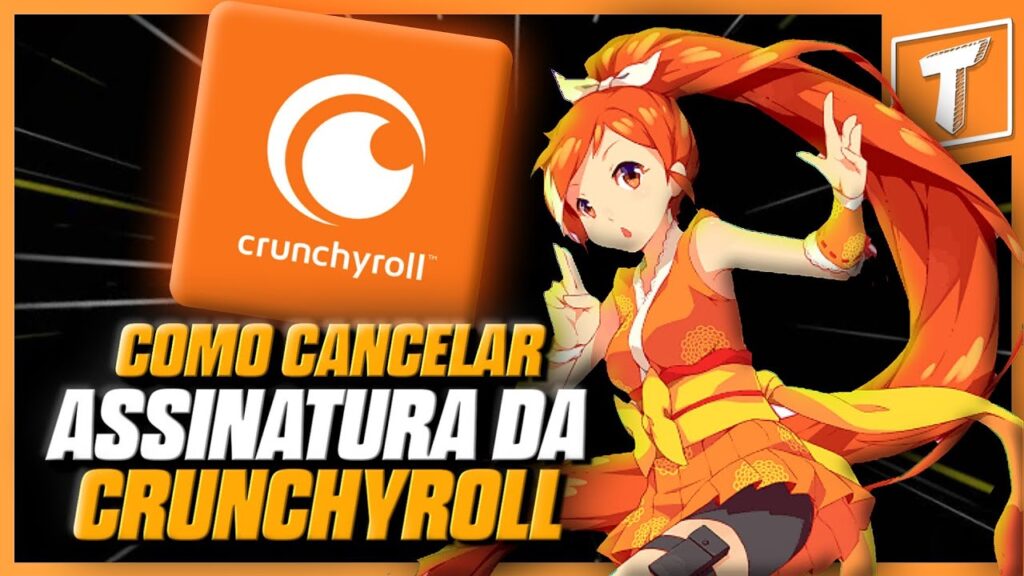 Como cancelar assinatura do crunchyroll streaming 1