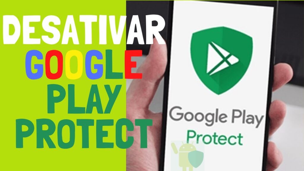 Como desativar o google play protect 1