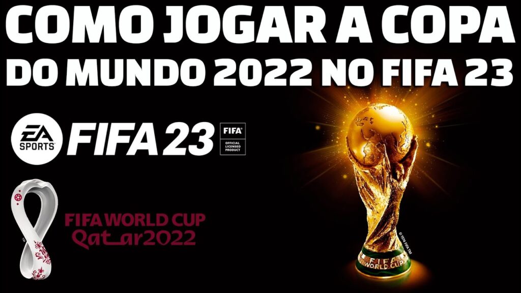 Como jogar a copa do mundo 2022 no fifa 23 1