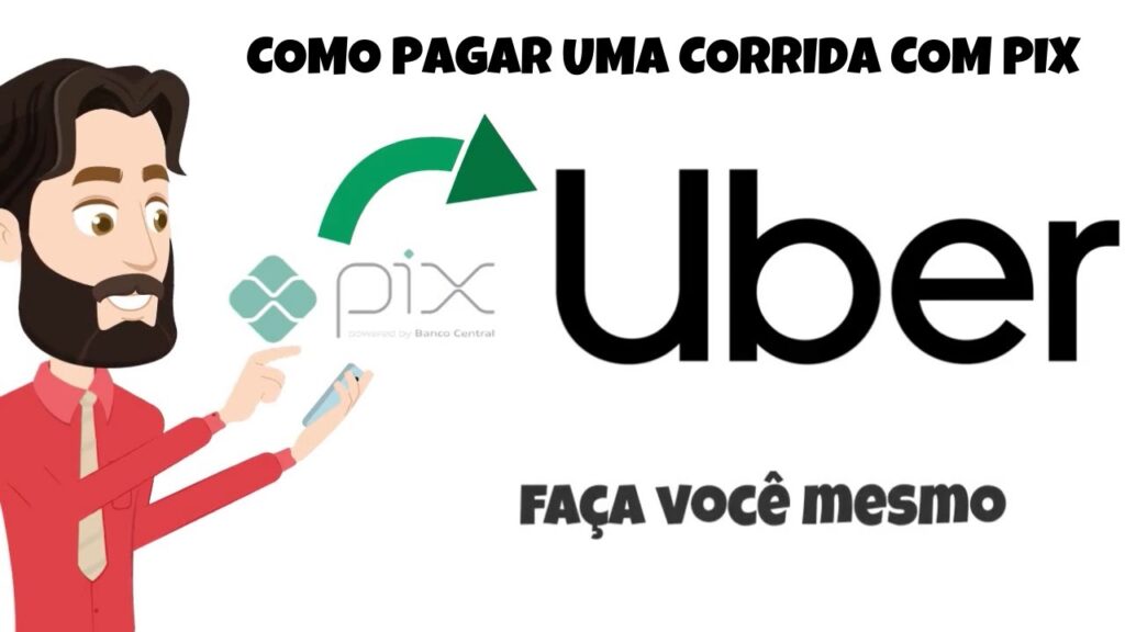 Como pagar corrida no uber com pix 1