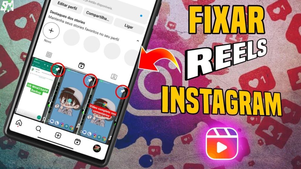 Como fixar reels no topo do perfil do instagram edapps 1