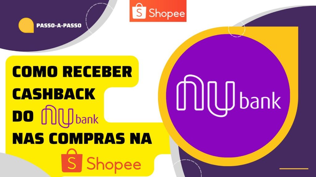 Como ganhar cashback na shopee pelo nubank 1