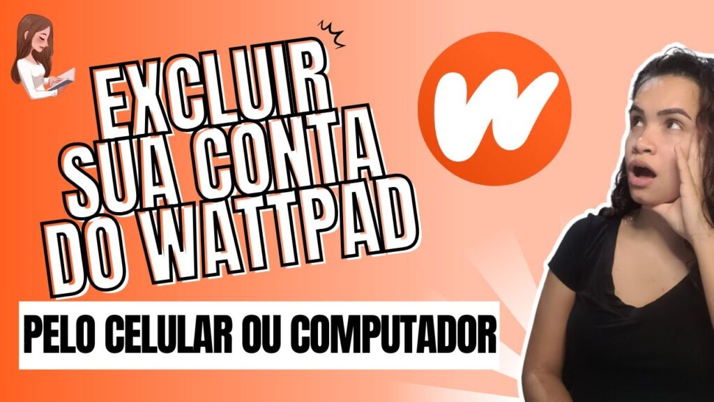 Como excluir conta do wattpad pelo celular 1