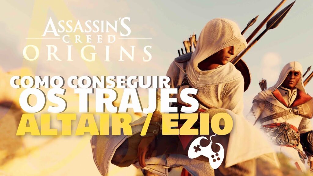 Como destravar as roupas de ezio e altair em assasins creed origins 1