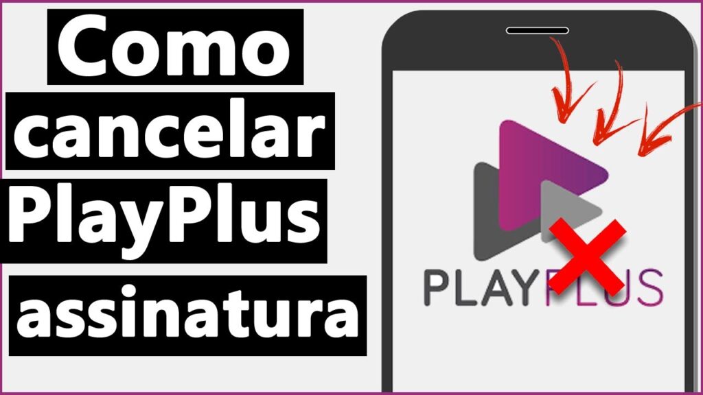 Como cancelar a assinatura do playplus 1