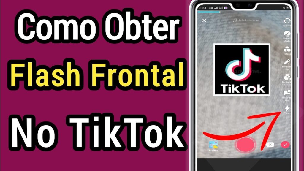 Como ligar o flash no tiktok 1