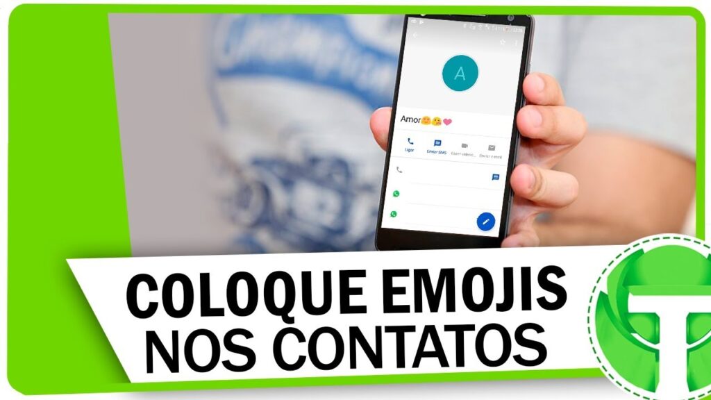 Como colocar emojis nos contatos de um smartphone android 1