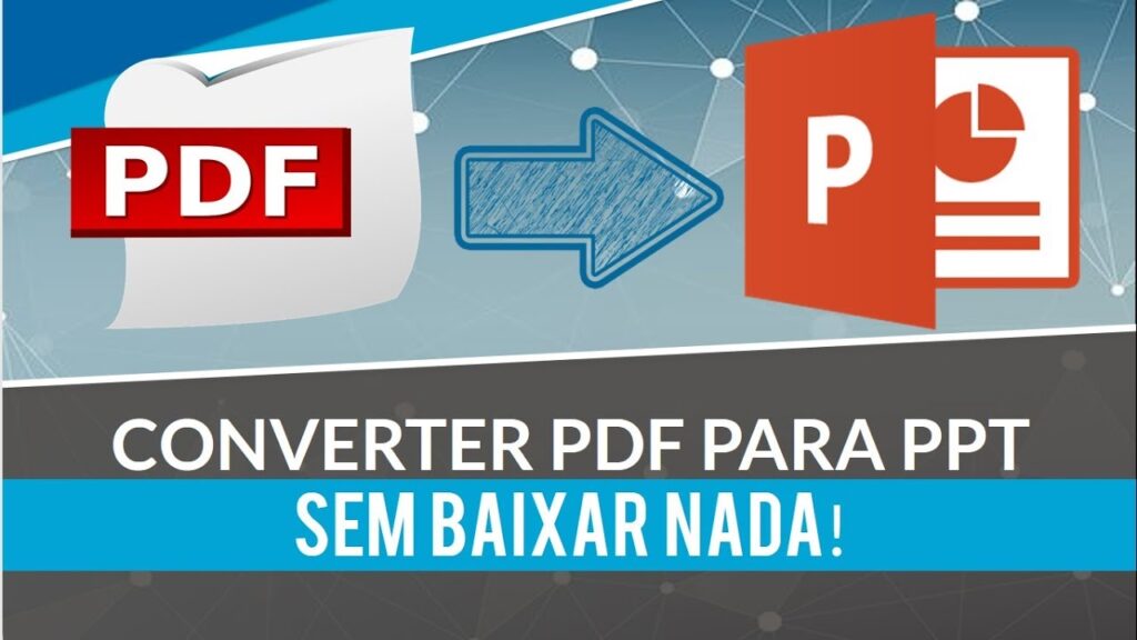 Como converter pdf para ppt veja seis ferramentas online e gratis 1