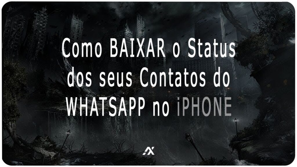 Como baixar status do whatsapp no iphone ios 1