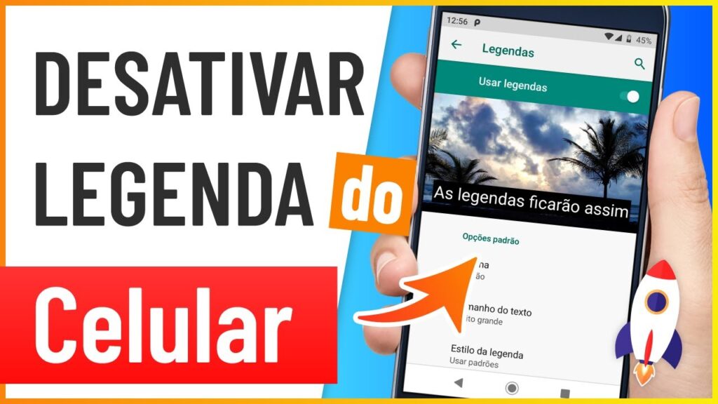 Como tirar a legenda instantanea do celular android 1