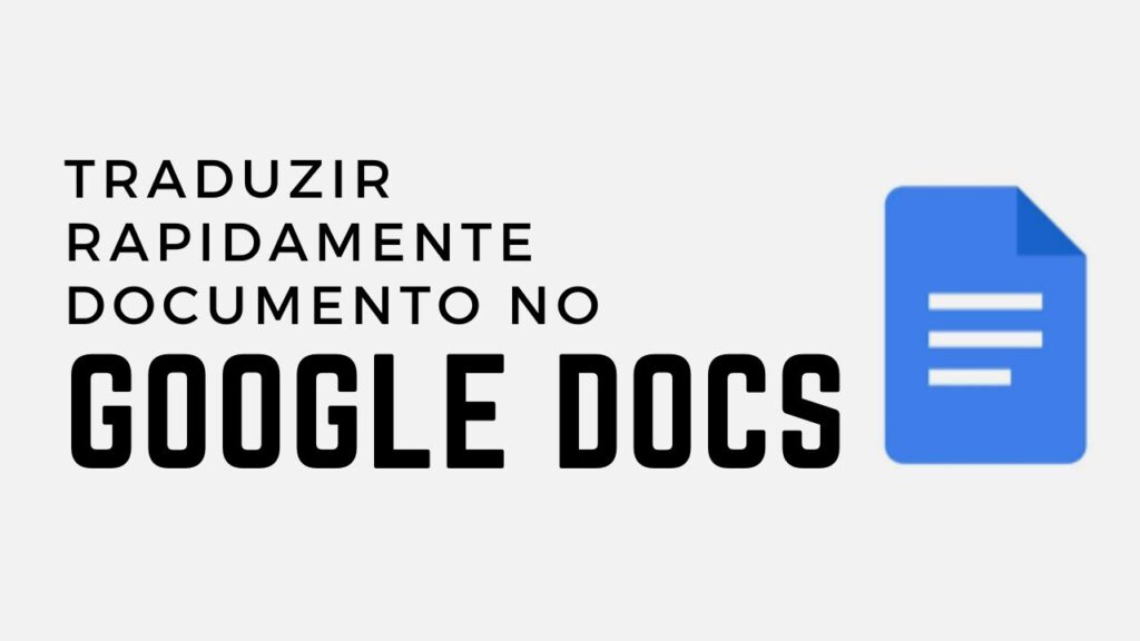 Como traduzir um documento inteiro no google docs 1