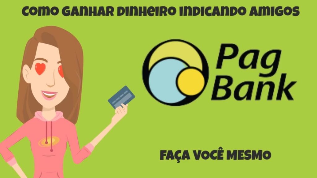 Como ganhar dinheiro no pagbank indicando amigos 1