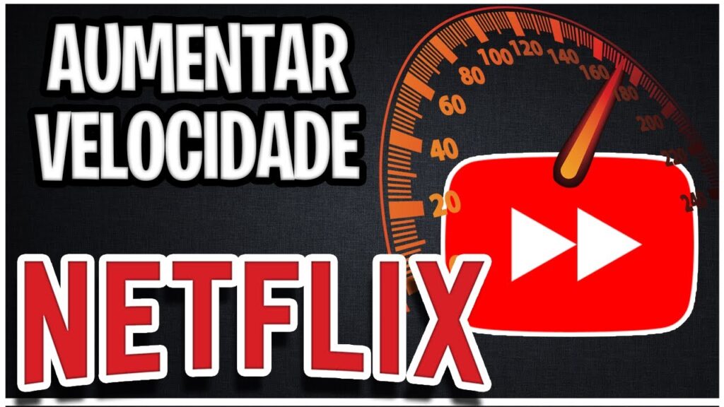 Como acelerar a reproducao de filmes e series na netflix 1