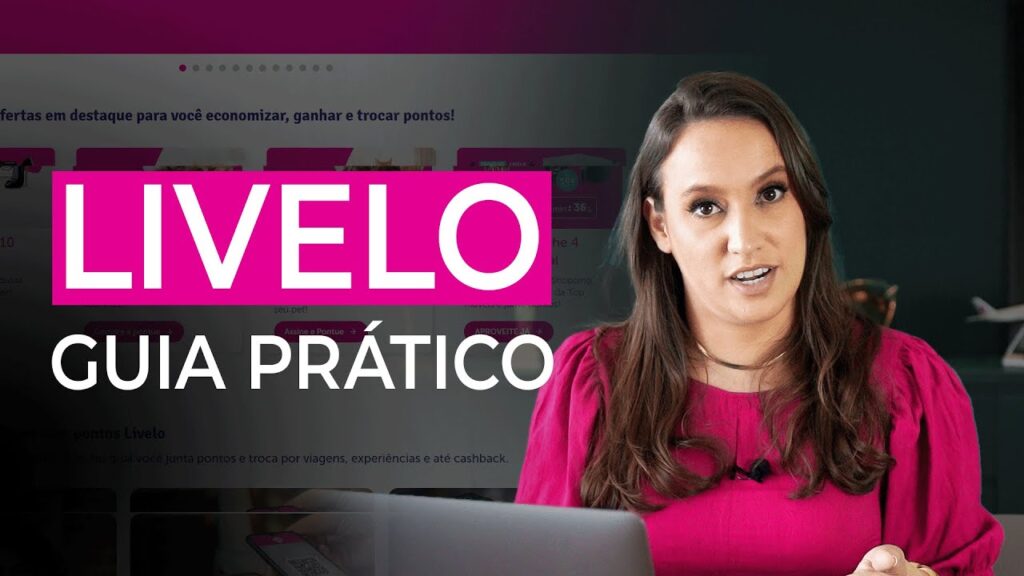 Como funciona a livelo saiba o que e e Como ganhar pontos no programa 1