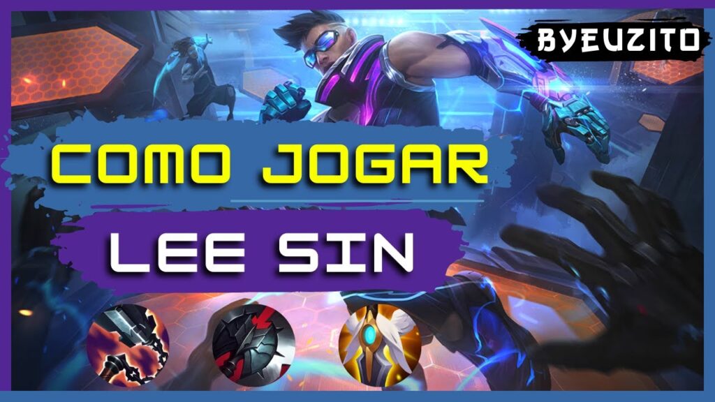 Como jogar de lee sin no lol guia com dicas de runas builds e counters esports 1