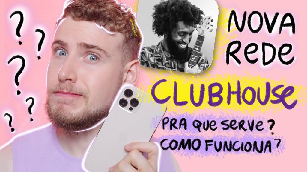 Como entrar no clubhouse e usar a nova rede social 1