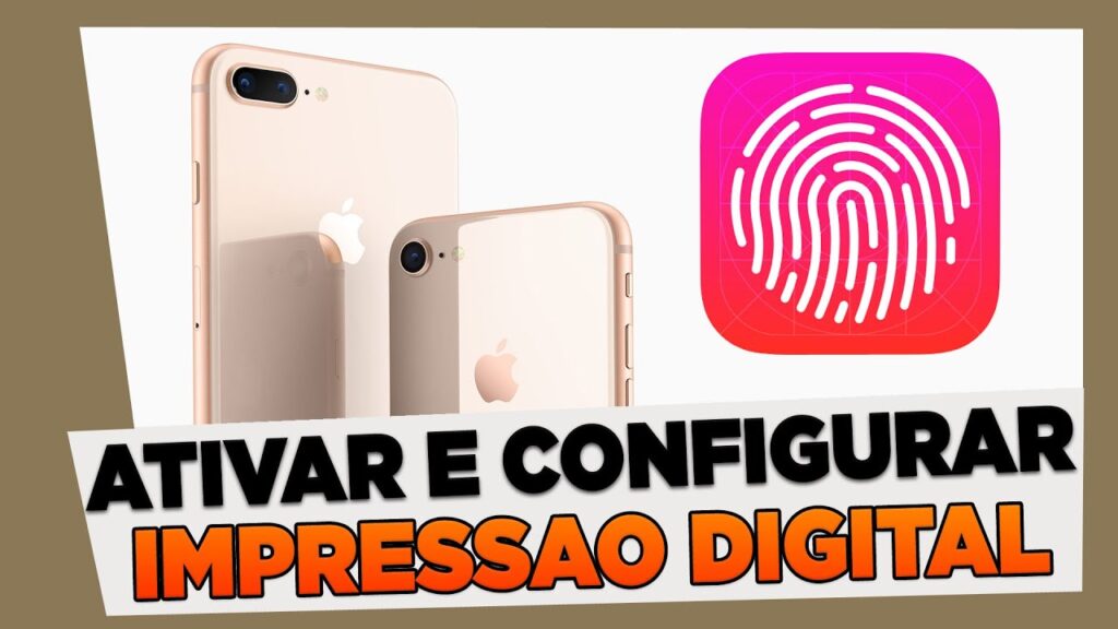 Como cadastrar impressao digital no iphone 8 1