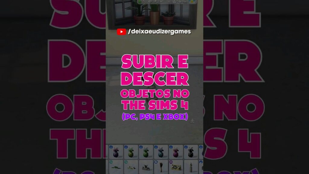 Como subir e descer objetos no the sims 4 1