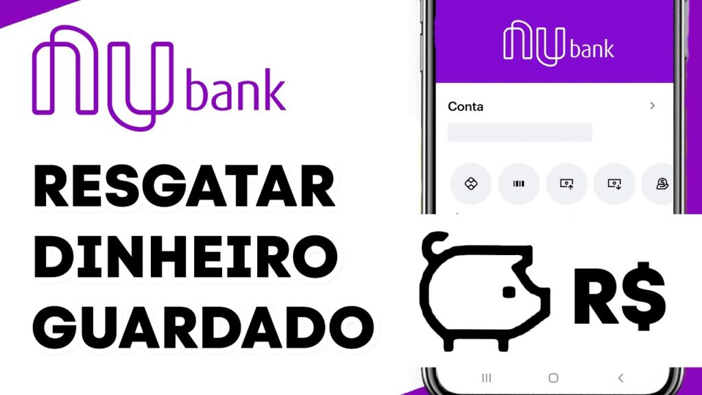 Como resgatar o dinheiro guardado no nubank 1