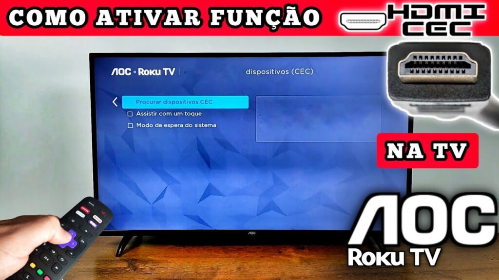 Como ativar o hdmi cec na smart tv aoc 1