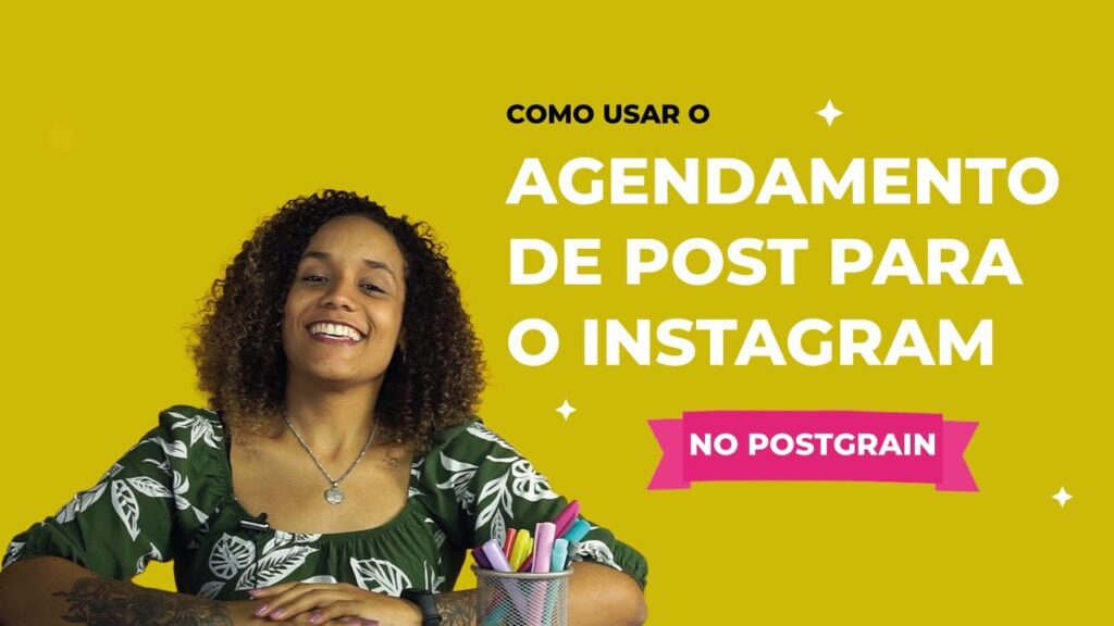 Como agendar posts no instagram com o postgrain 1
