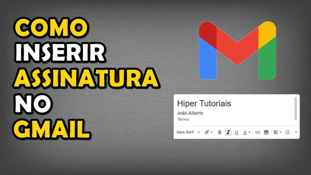 Como colocar assinatura no gmail saiba alternar entre varios nomes 1