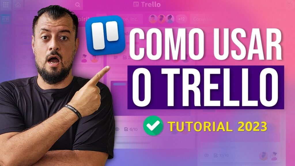Como funciona o trello saiba tudo sobre programa para organizar projetos 1