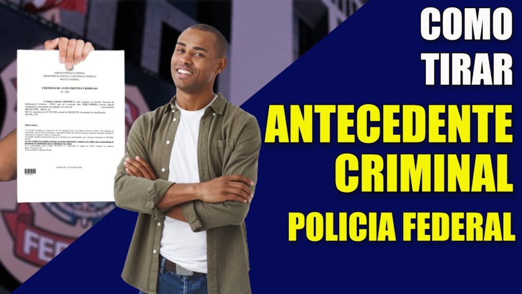 Como obter certidao de antecedentes criminais na policia federal 1