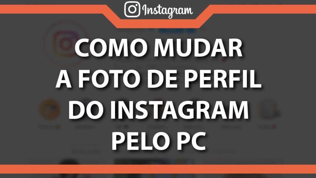 Como trocar sua foto de perfil do instagram pelo computador 1