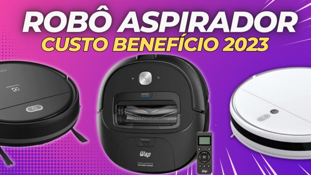Como escolher o melhor aspirador robo para sua casa 1