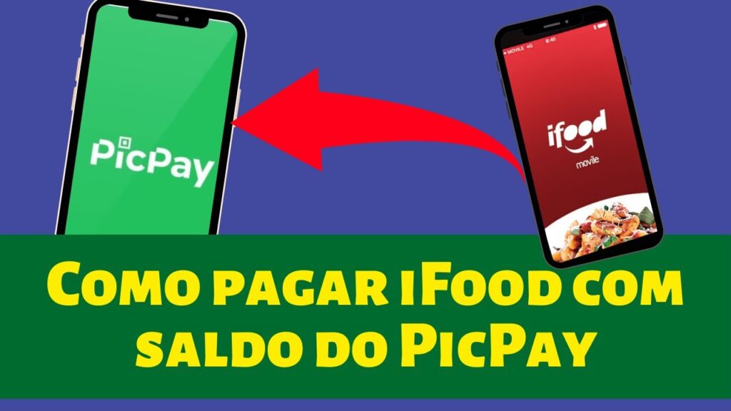 Como pagar ifood com picpay 1