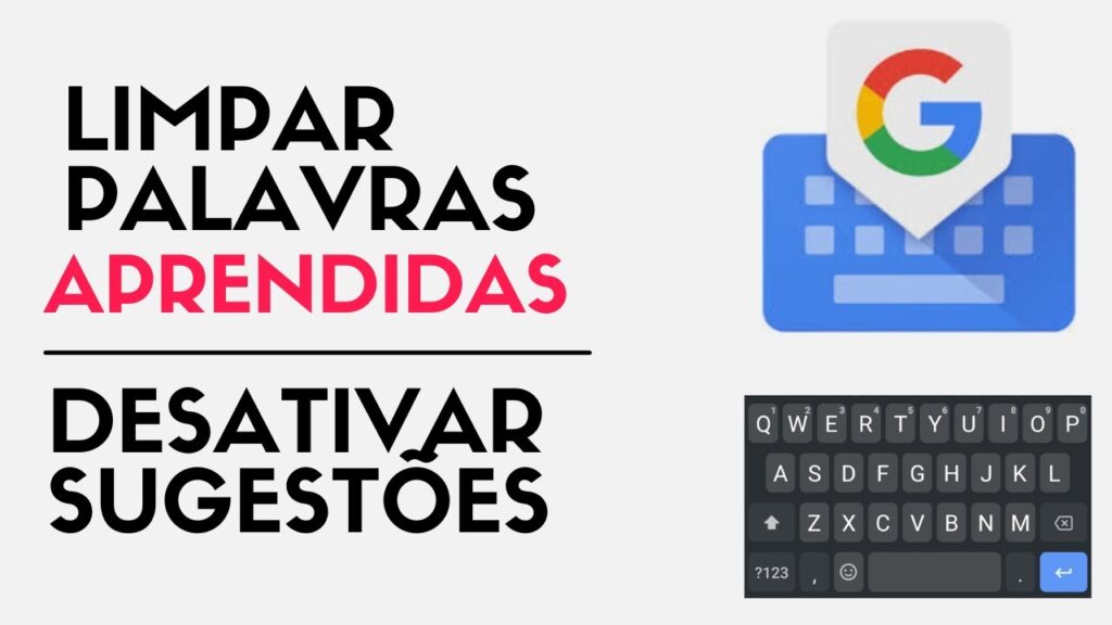Como descartar sugestoes de palavras no gboard 1