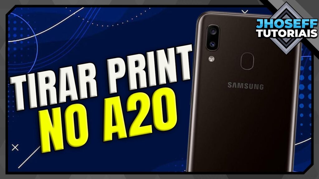 Como tirar print no galaxy a20 1