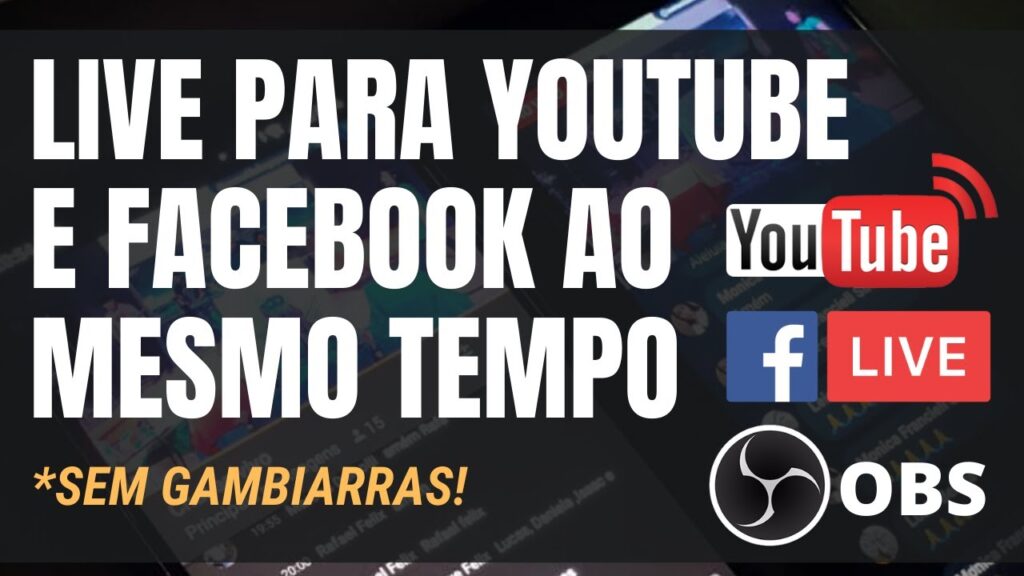 Como fazer live no youtube e facebook ao mesmo tempo 1
