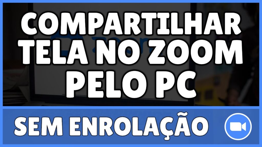 Como compartilhar tela no zoom pelo pc 1