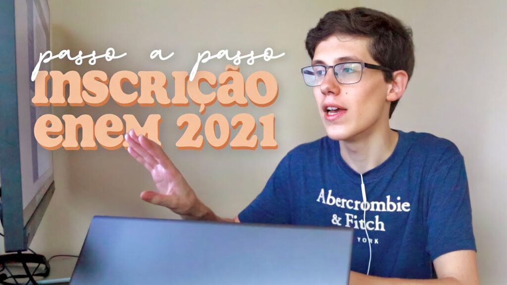 Como fazer a inscricao para o enem 2021 1
