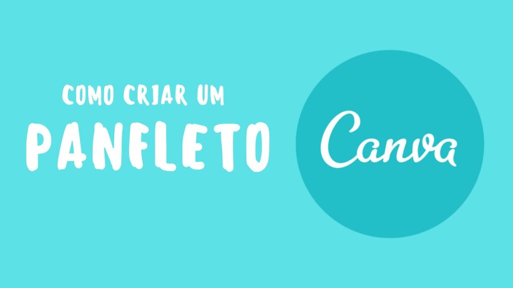 Como fazer panfleto online com o canva 1