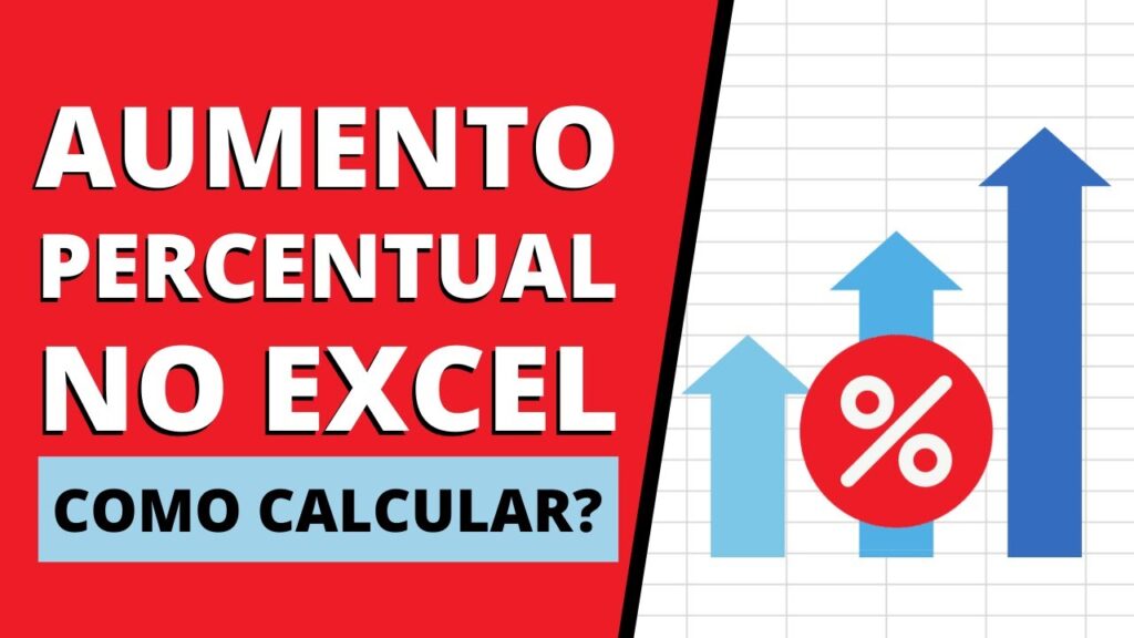 Como calcular aumento percentual no excel 1
