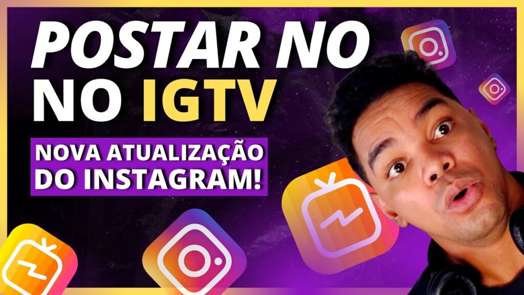 Como postar videos no igtv pelo celular 1