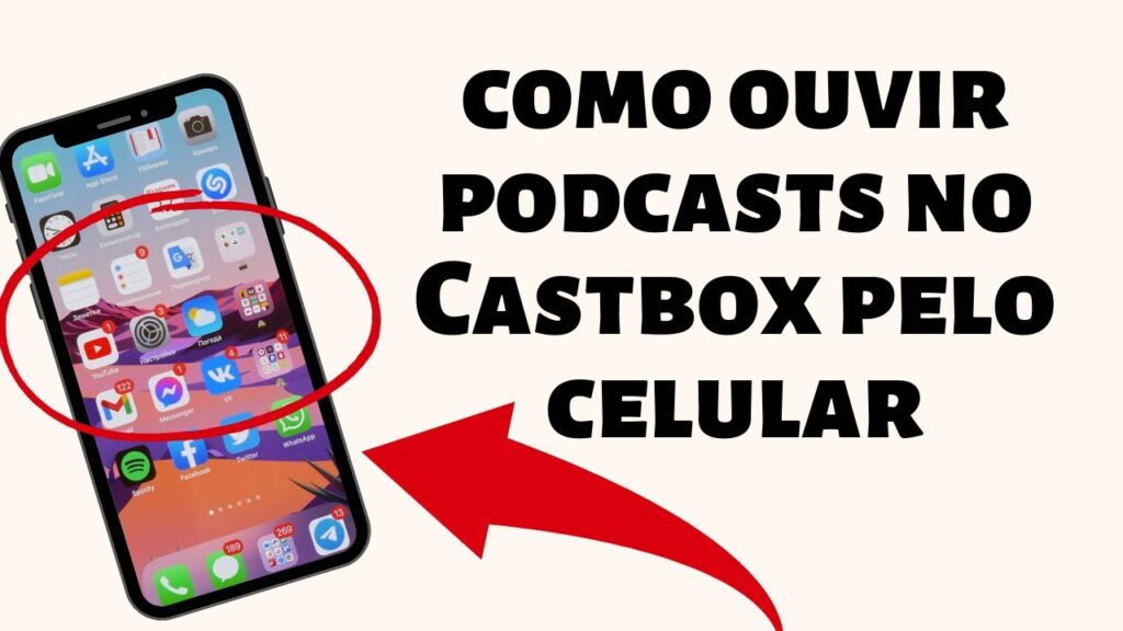 Como ouvir podcasts no celular com o castbox 1