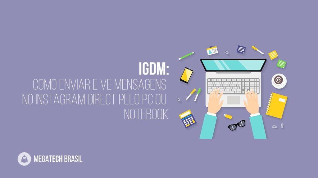 Como ver direct do instagram no pc com o igdm 1