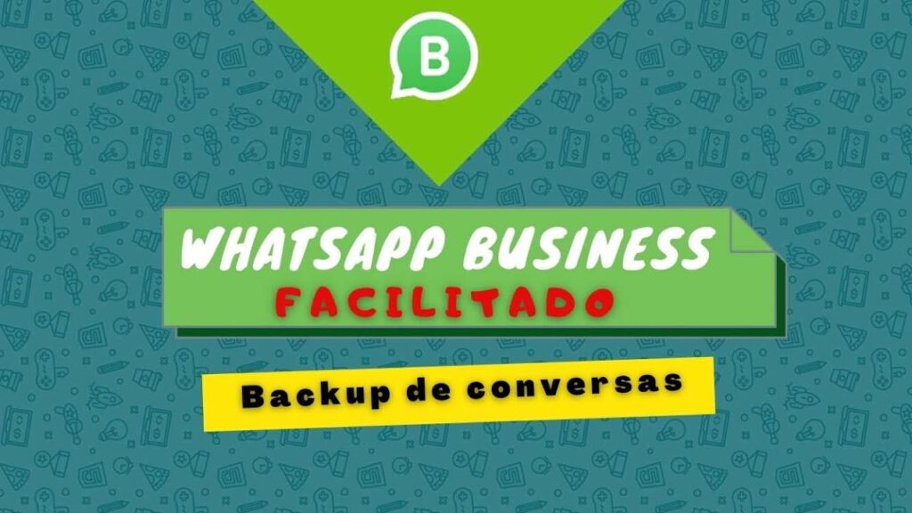 Como salvar conversas do whatsapp business 1