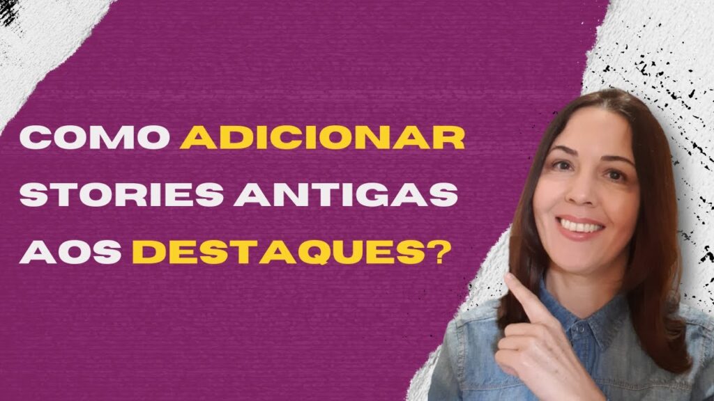 Como adicionar stories antigos ao instagram highlights 1