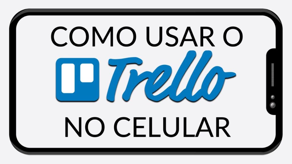 Como usar o trello no celular 1
