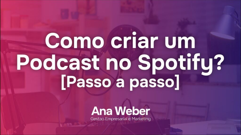 Como cadastrar um podcast no spotify 1